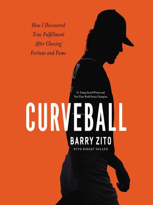 Title details for Curveball by Barry Zito - Available